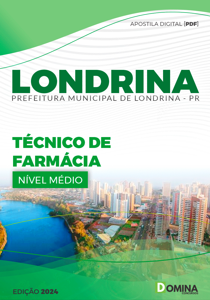 Apostila Pref Londrina PR 2024 Técnico Farmácia