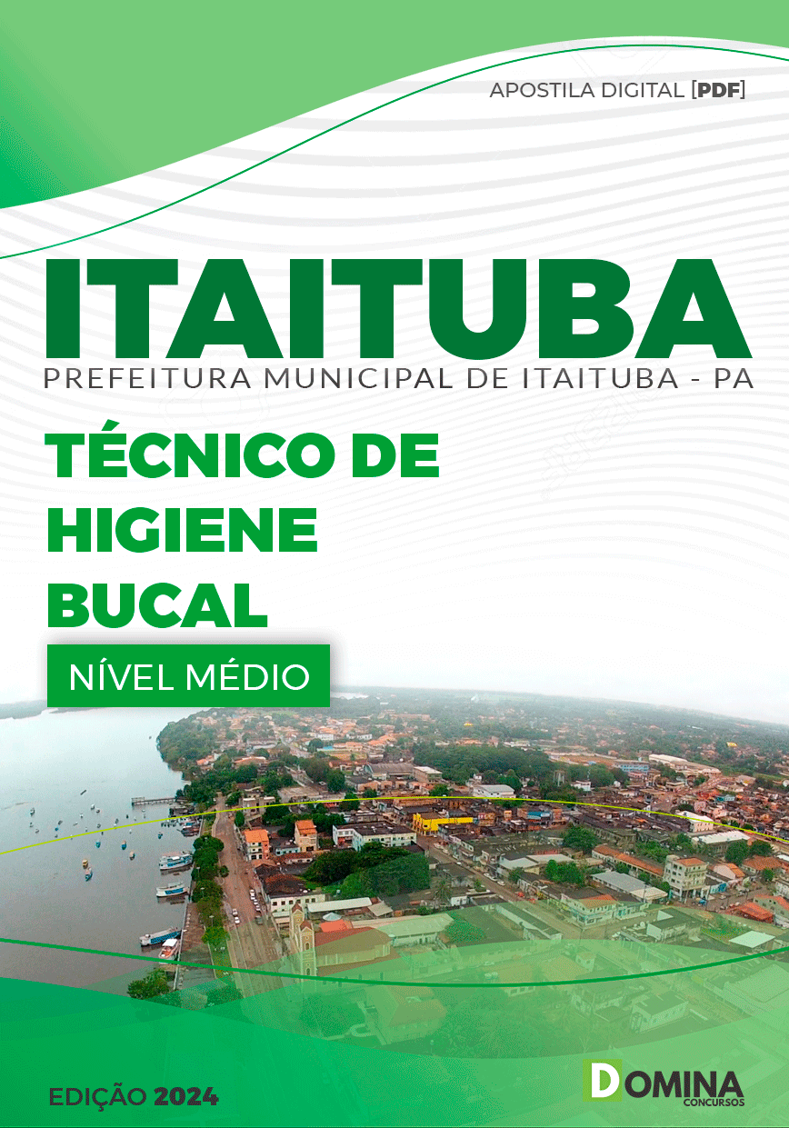 Apostila Pref Itaituba PA 2024 Técnico de Higiene Bucal