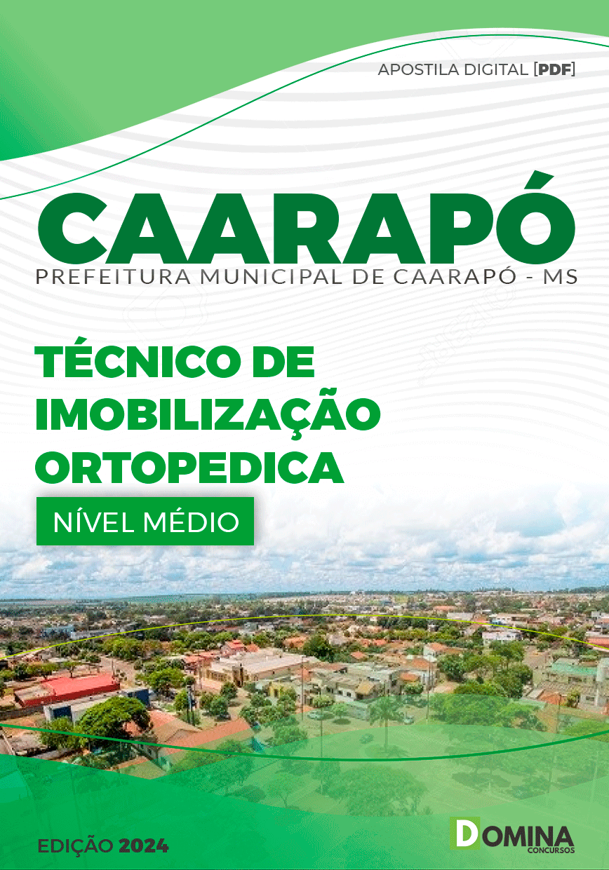 Apostila Pref Caarapó MS 2024 Técnico Imobilização Ortopédica