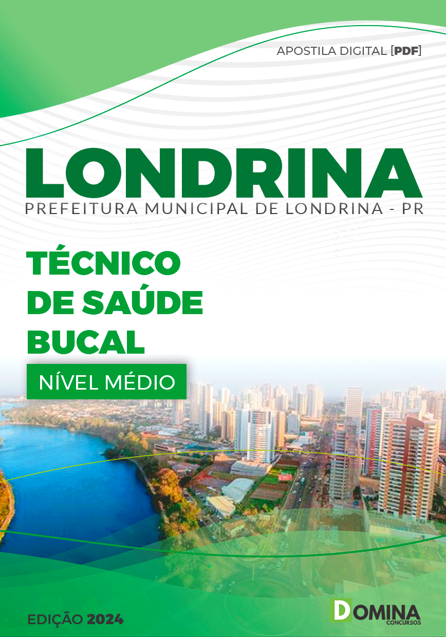 Apostila Pref Londrina PR 2024 Técnico Saúde Bucal