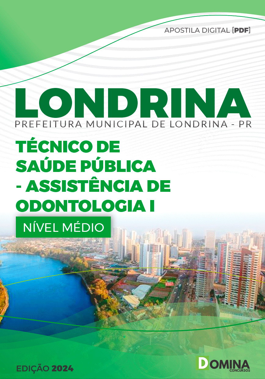 Apostila Pref Londrina PR 2024 Técnico Assistência Odontologia I