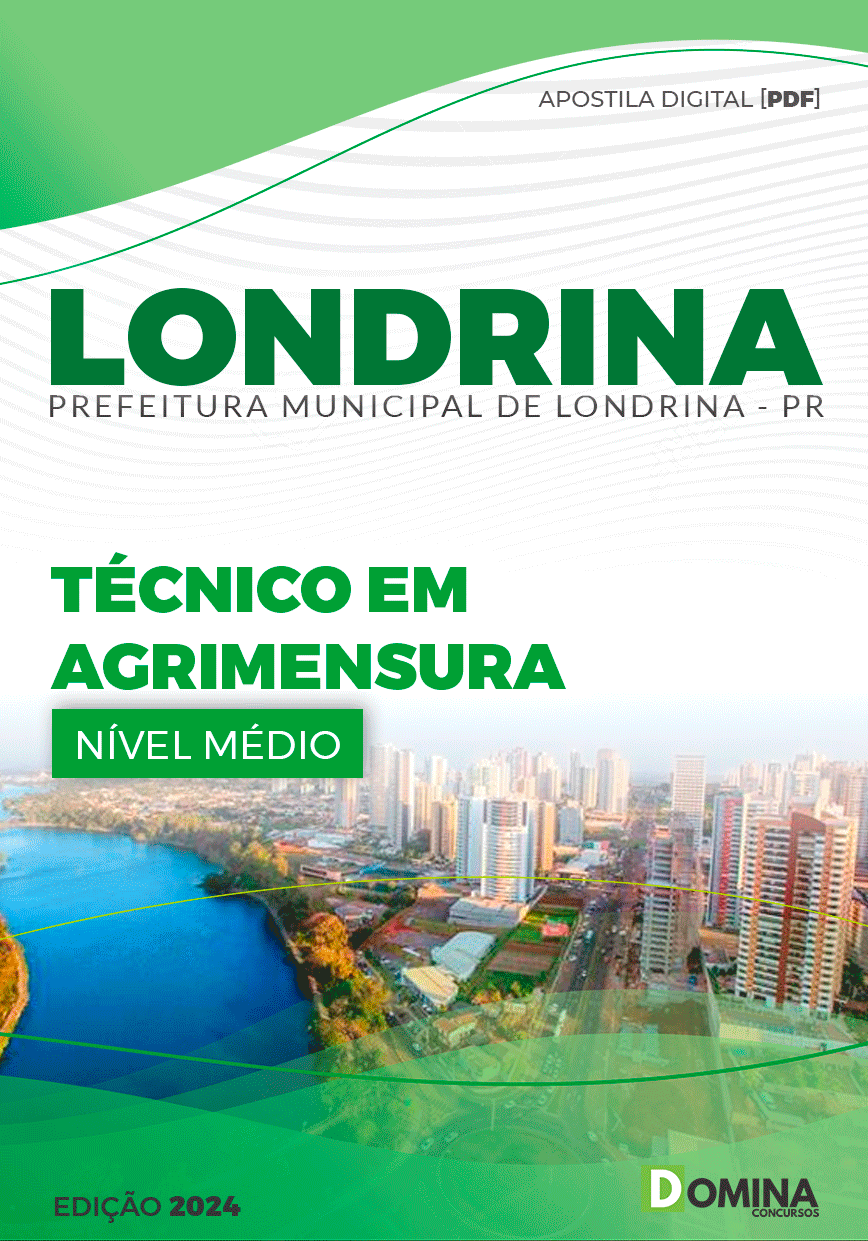 Apostila Pref Londrina PR 2024 Técnico Agrimensura