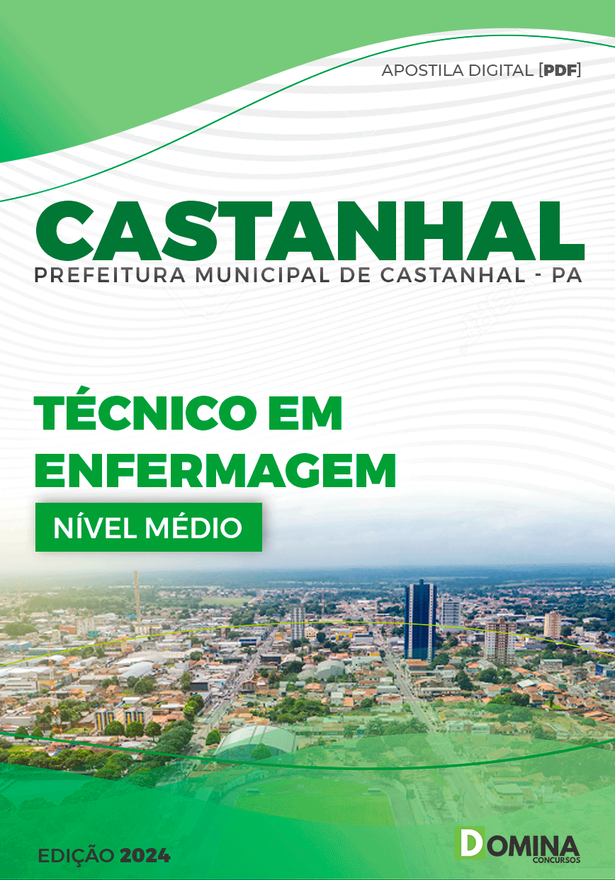 Apostila Pref Castanhal PA 2024 Técnico em Enfermagem