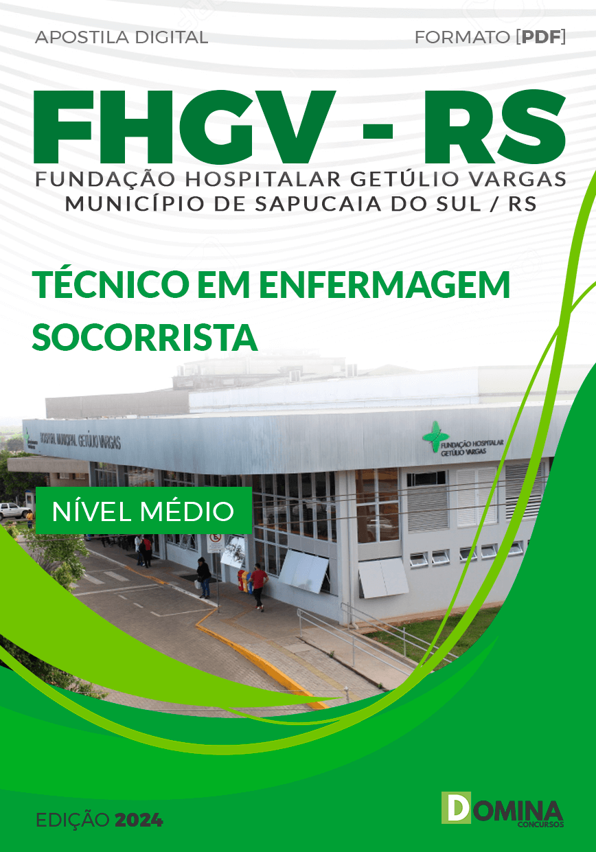Apostila Concurso FHGV RS 2024 Técnico Enfermagem Socorrista