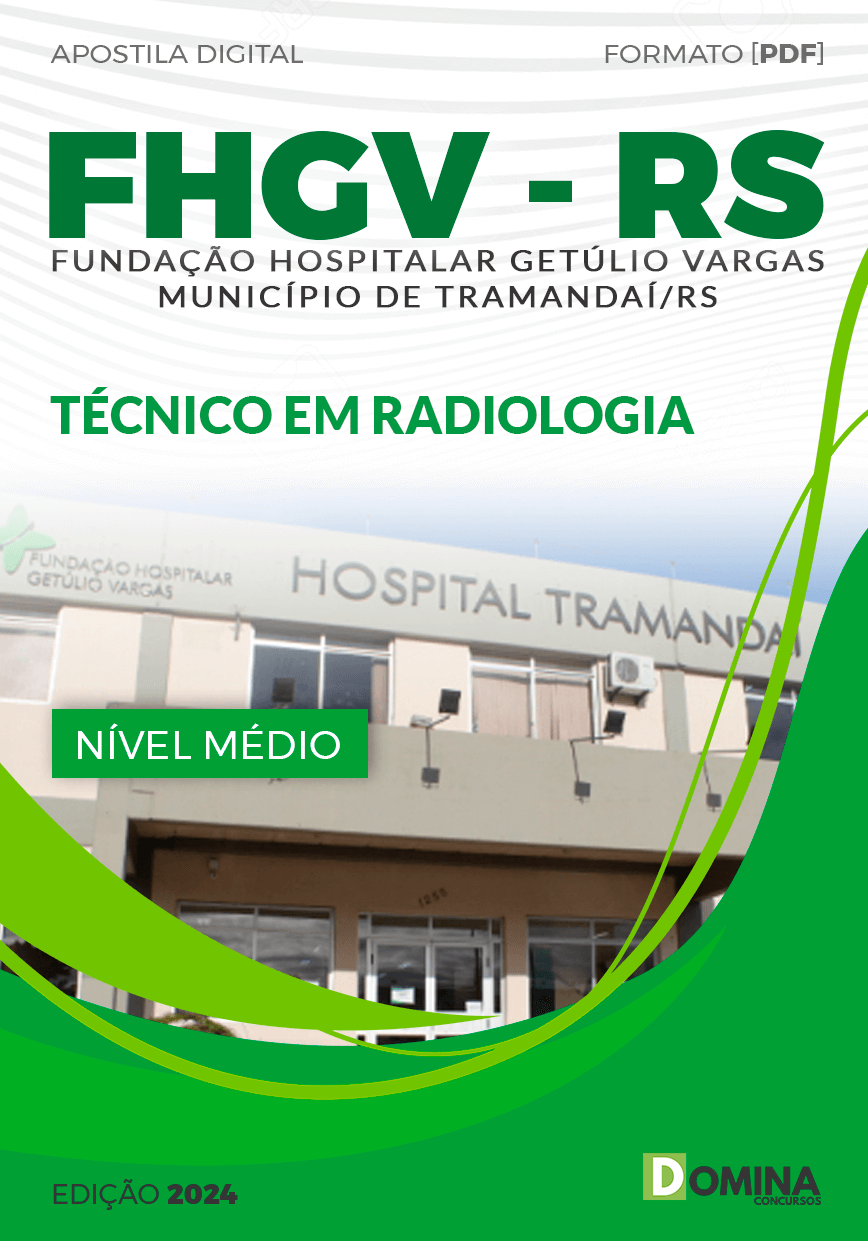 Apostila FHGV Tramandaí RS 2024 Técnico Radiologia