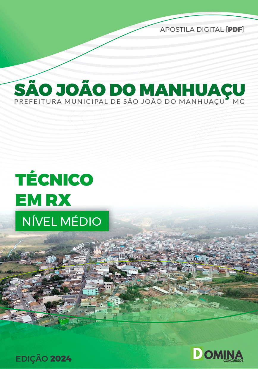 Apostila Pref São João do Manhuaçu MG 2024 Técnico RX