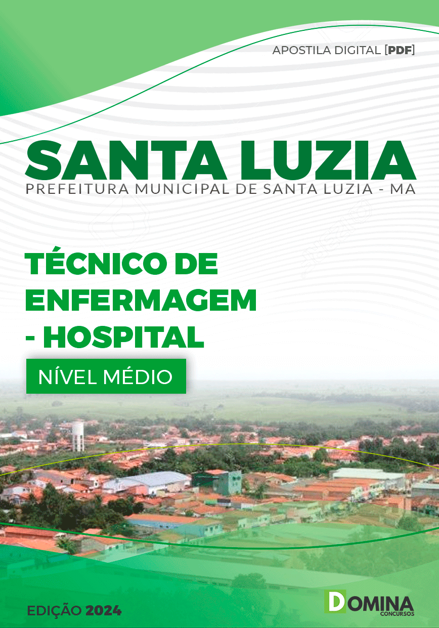 Apostila Pref Santa Luzia MA 2024 Técnico Enfermagem Hospital