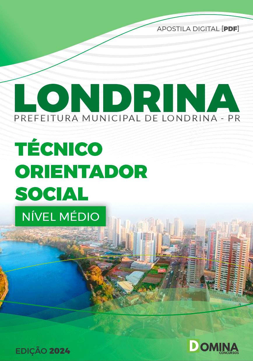 Apostila Pref Londrina PR 2024 Técnico Orientador Social
