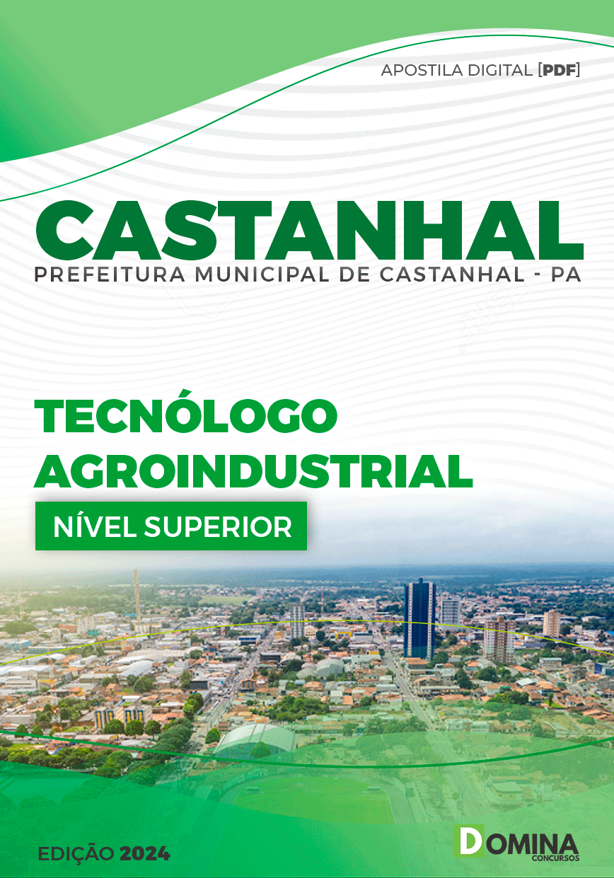Apostila Pref Castanhal PA 2024 Tecnólogo Agroindustrial