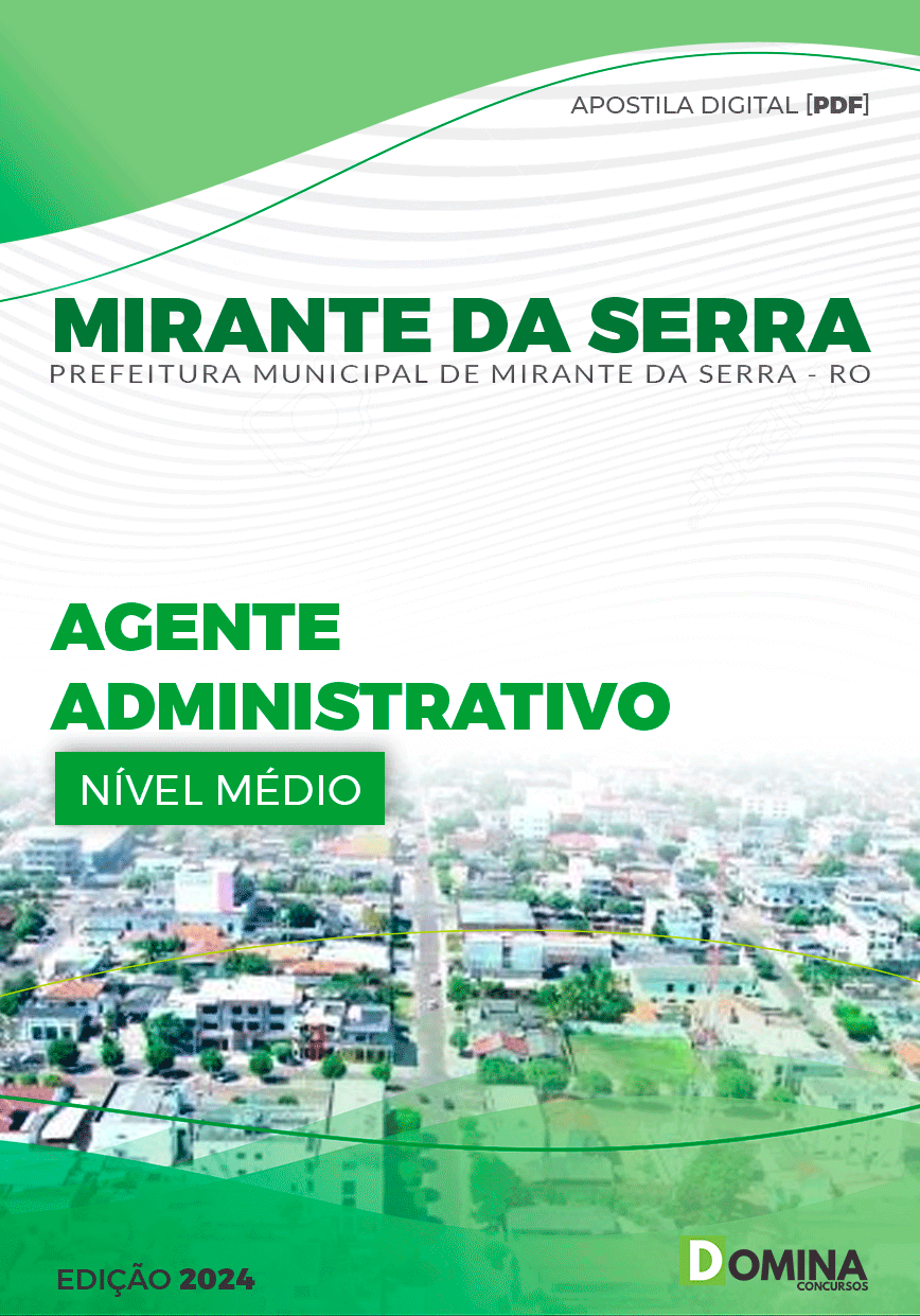 Apostila Pref Mirante da Serra RO 2024 Agente Administrativo