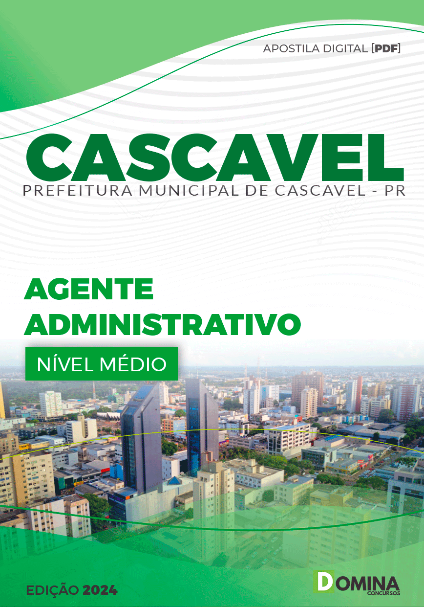 Apostila Prefeitura Cascavel PR 2024 Agente Administrativo