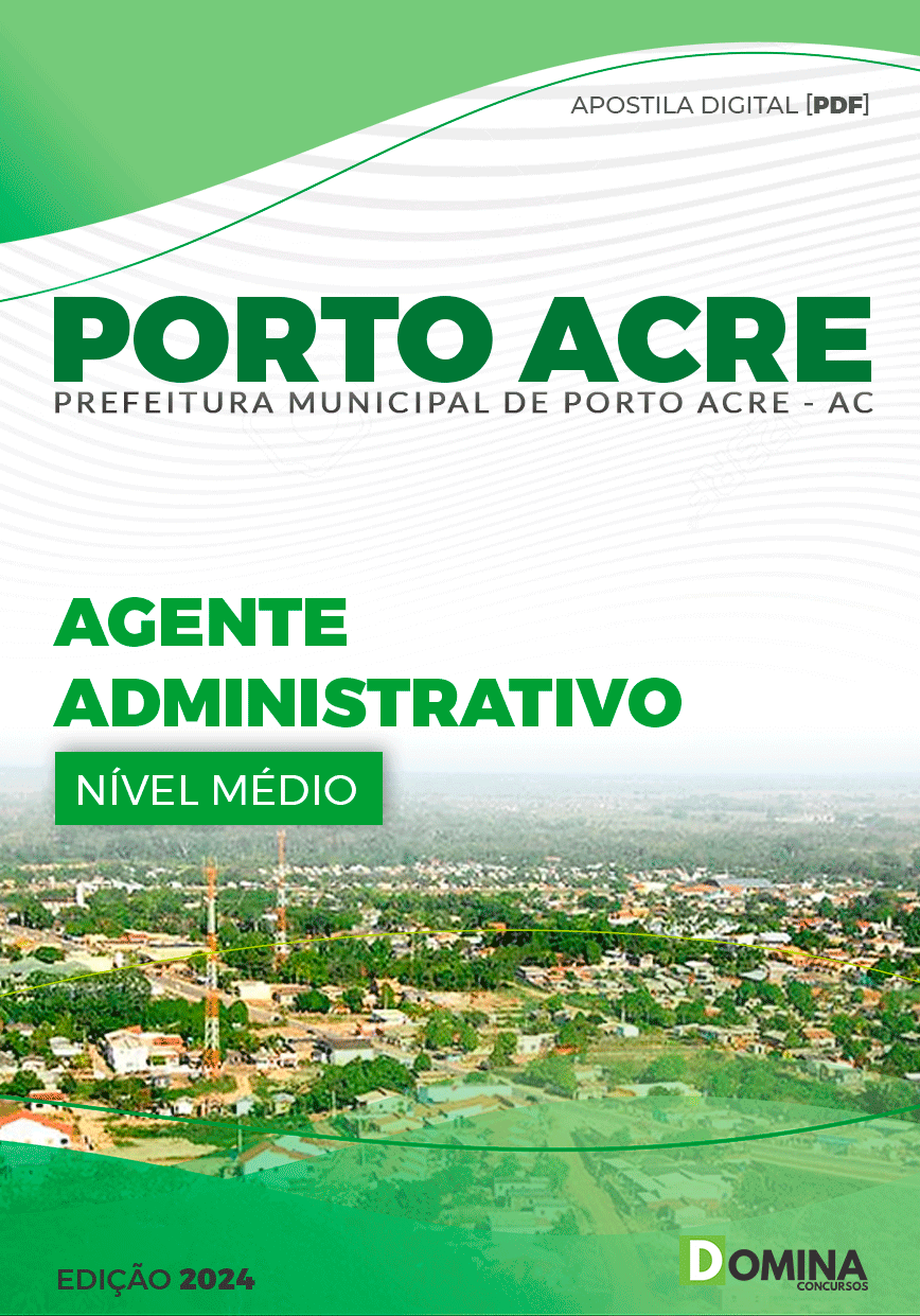 Apostila Prefeitura Porto Acre AC 2024 Agente Administrativo