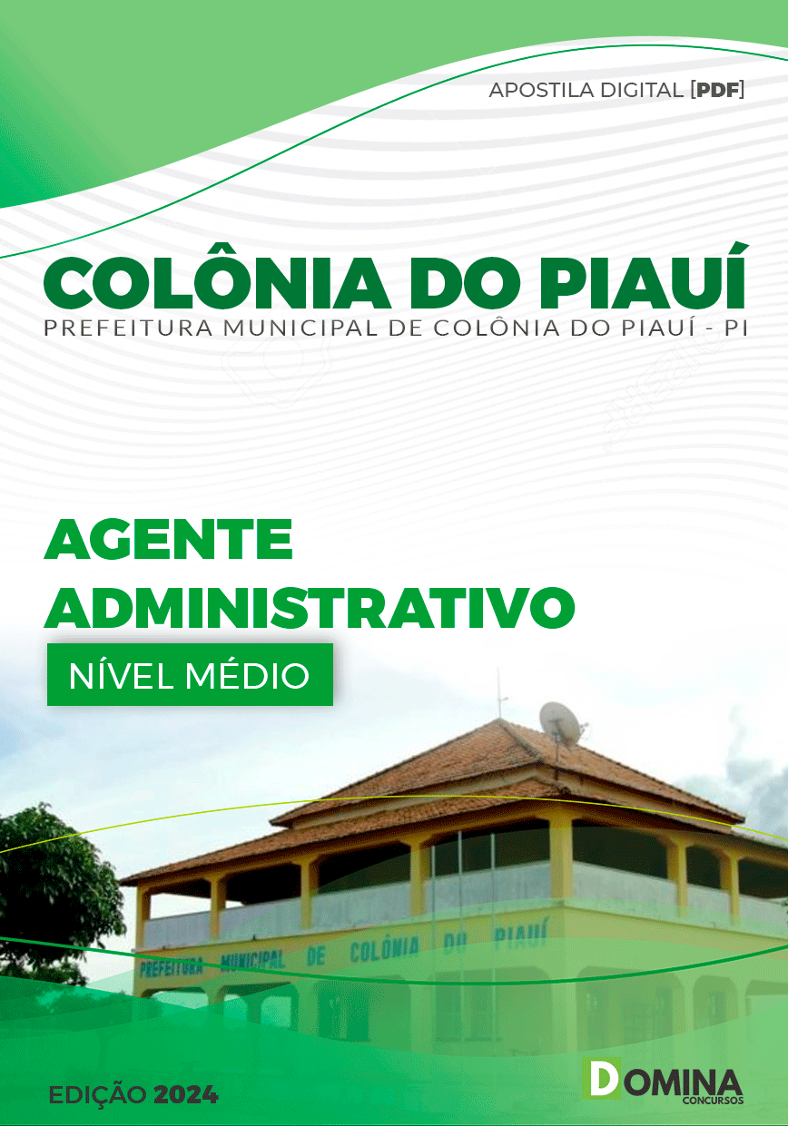 Apostila Pref Colônia do Piauí PI 2024 Agente Administrativo