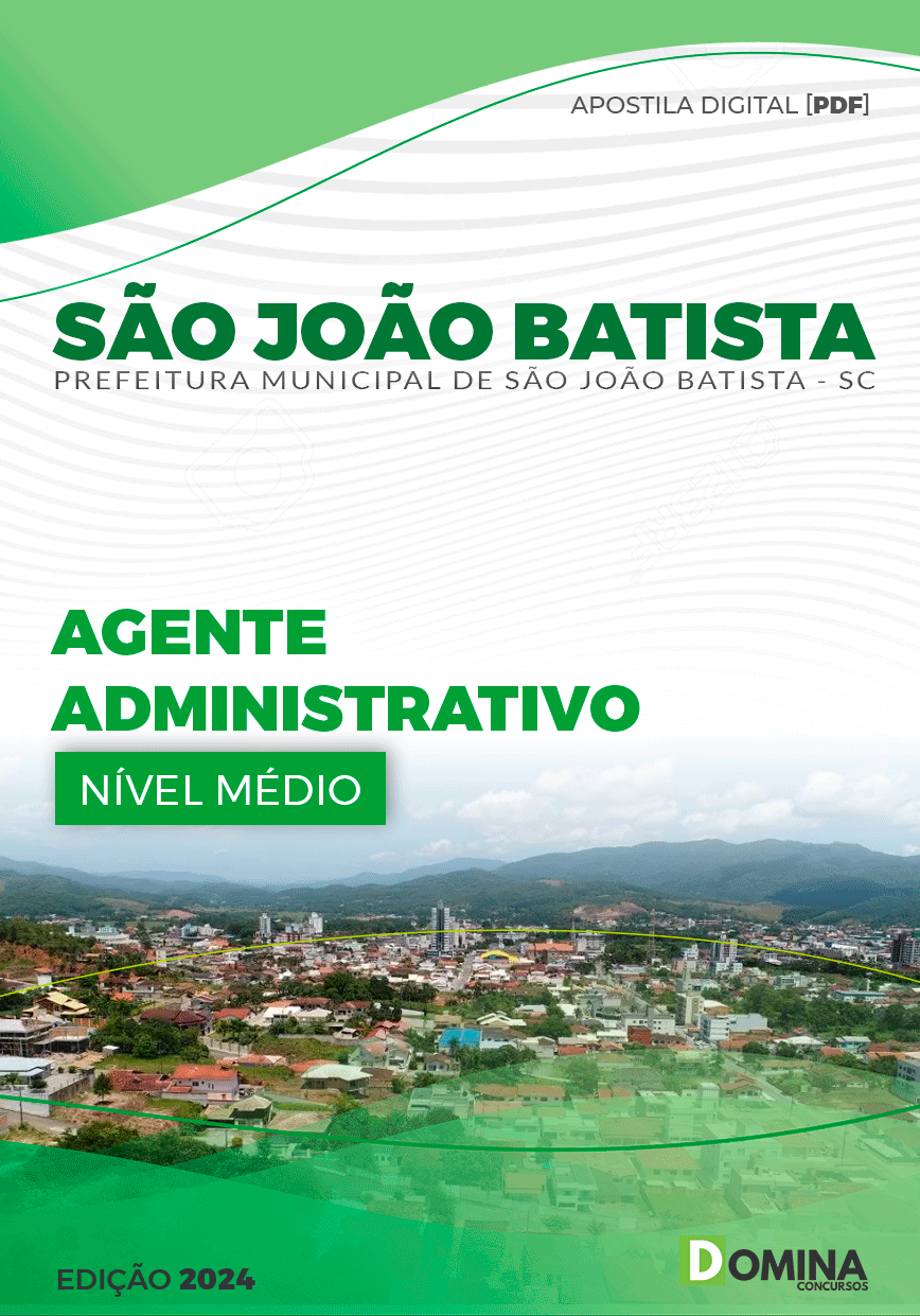Apostila Pref São João Batista SC 2024 Agente Administrativo