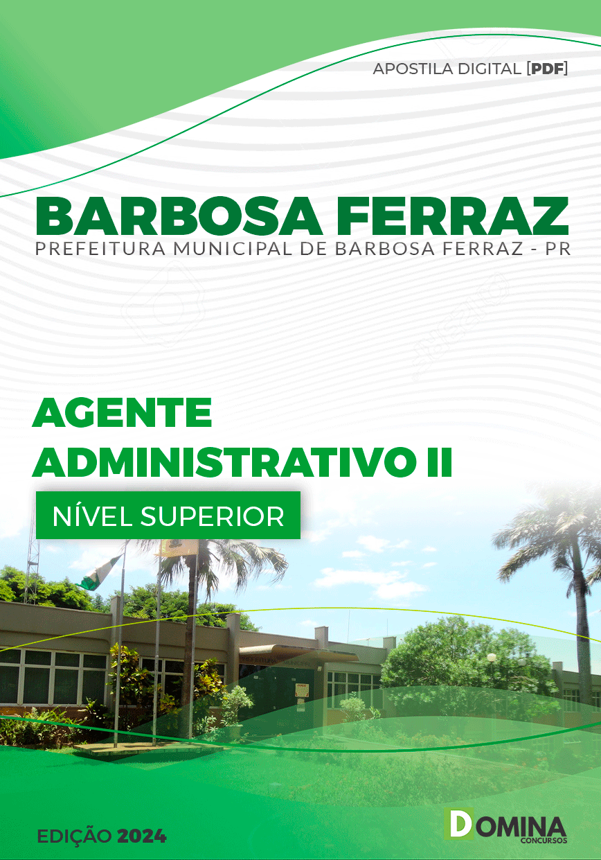 Apostila Pref Barbosa Ferraz PR 2024 Agente Administrativo II