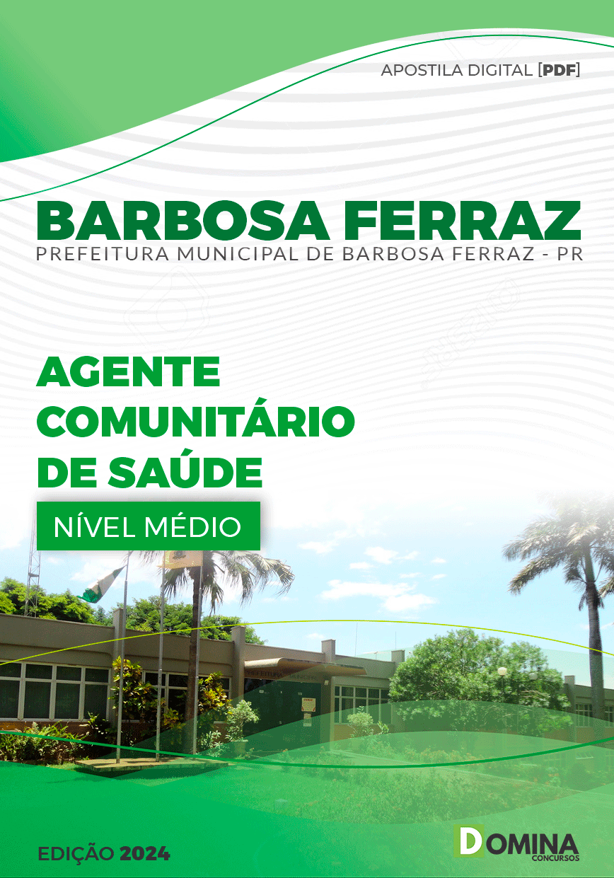 Apostila Pref Barbosa Ferraz PR 2024 Agente Comunitário Saúde