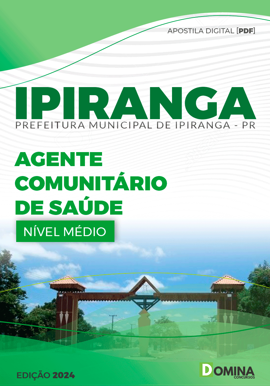 Apostila Pref Ipiranga PR 2024 Agente Comunitário de Saúde