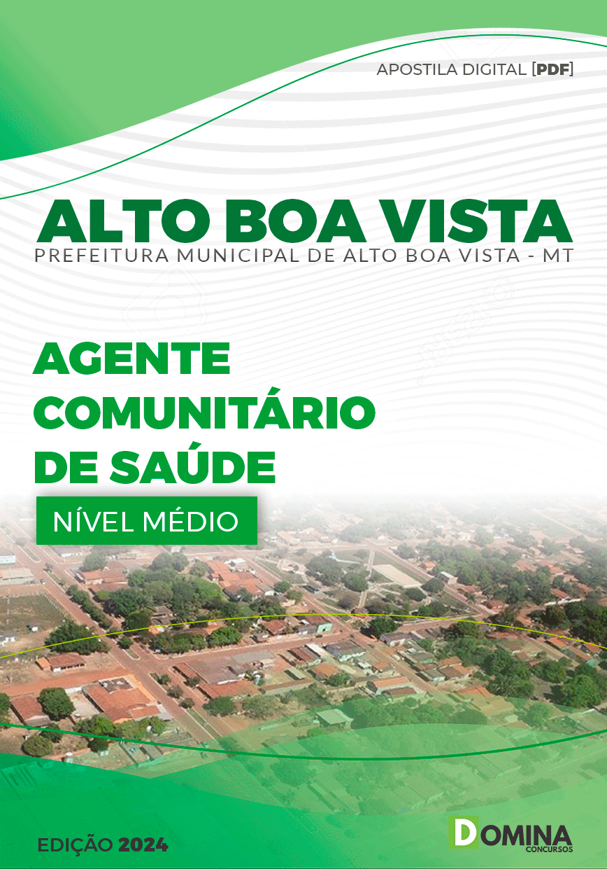 Apostila Pref Alto Boa Vista MT 2024 Agente Comunitário Saúde