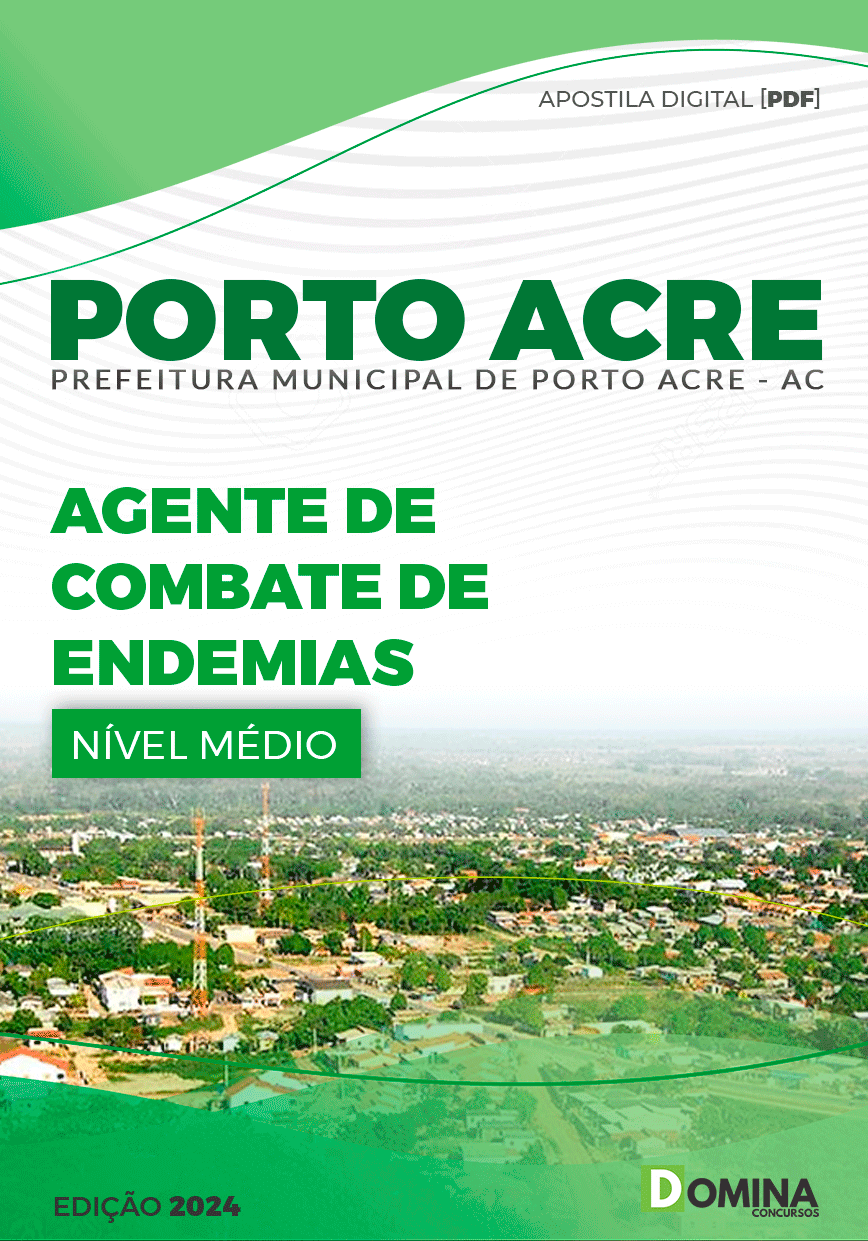 Apostila Pref Porto Acre AC 2024 Agente de Combate de Endemias