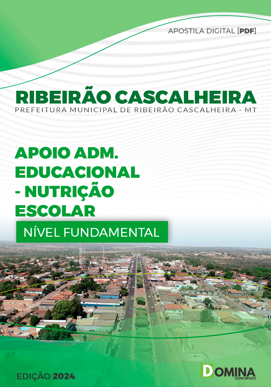 Apostila Pref Ribeirão Cascalheira MT 2024 Apoio Adm Nutrição Escolar