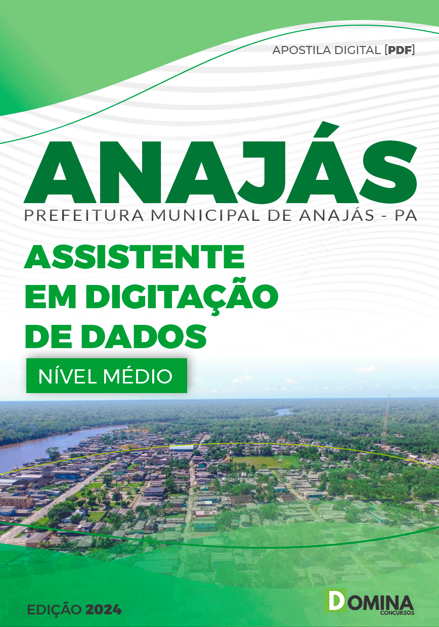 Apostila Pref Anajás PA 2024 Assistente Digitação Dados