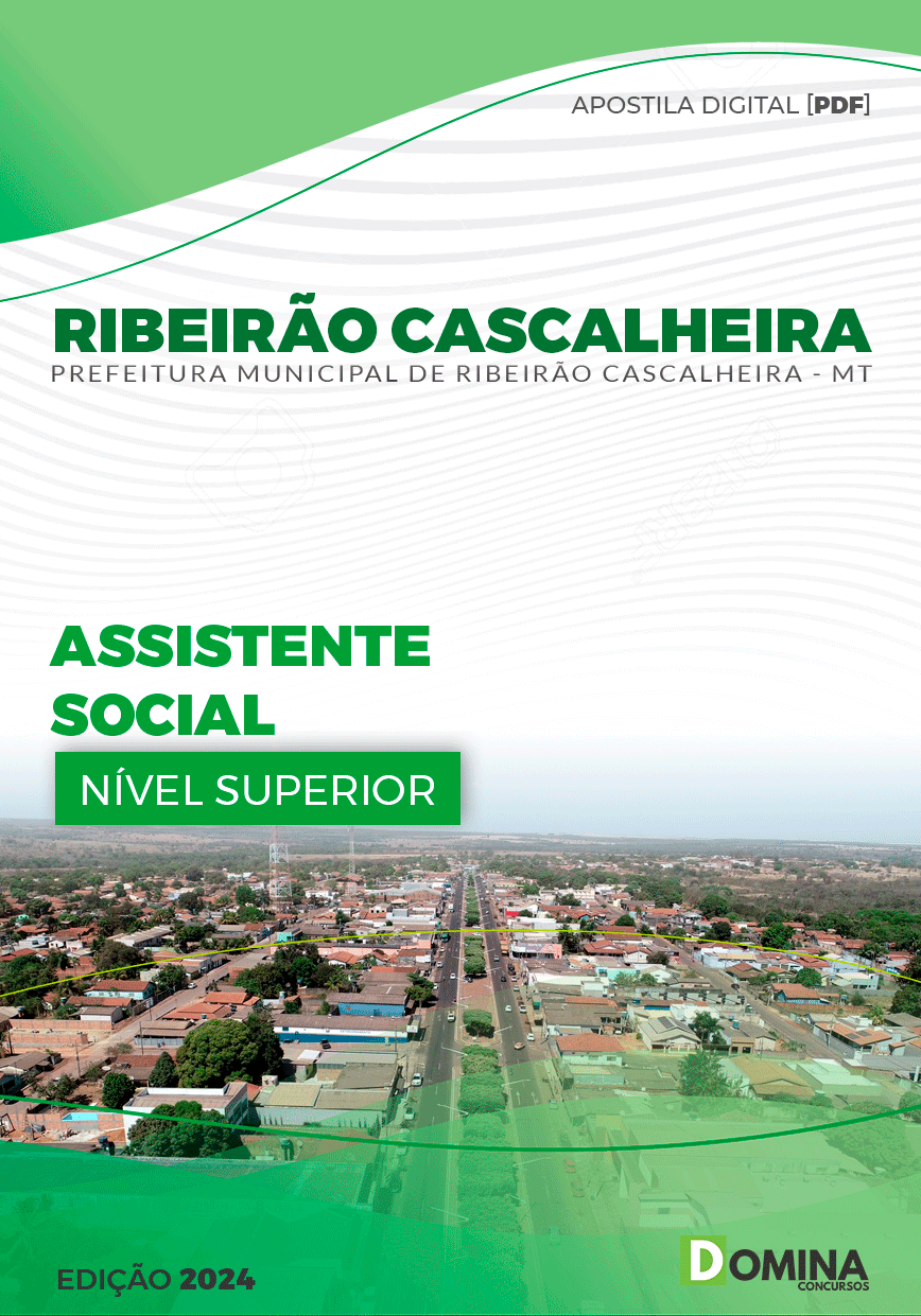 Apostila Pref Ribeirão Cascalheira MT 2024 Assistente Social
