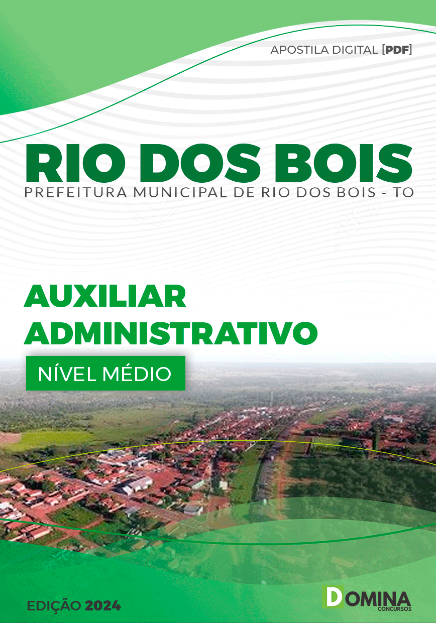 Apostila Pref Rio dos Bois TO 2024 Auxiliar Administrativo