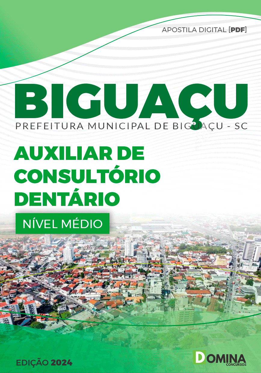 Apostila Prefeitura Biguaçu SC 2024 Auxiliar Consultório Dentário