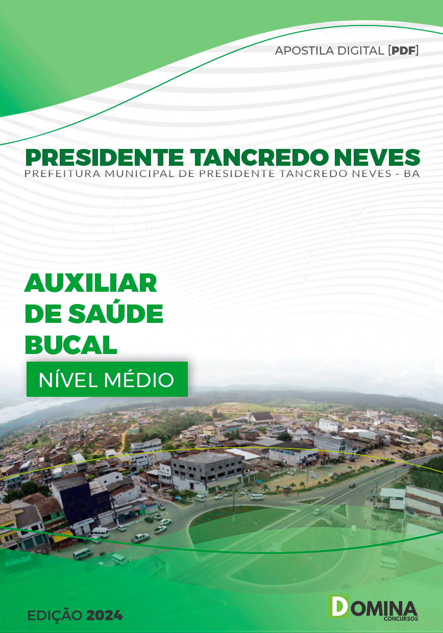 Pref Pres Tancredo Neves BA 2024 Auxiliar de Saúde Bucal