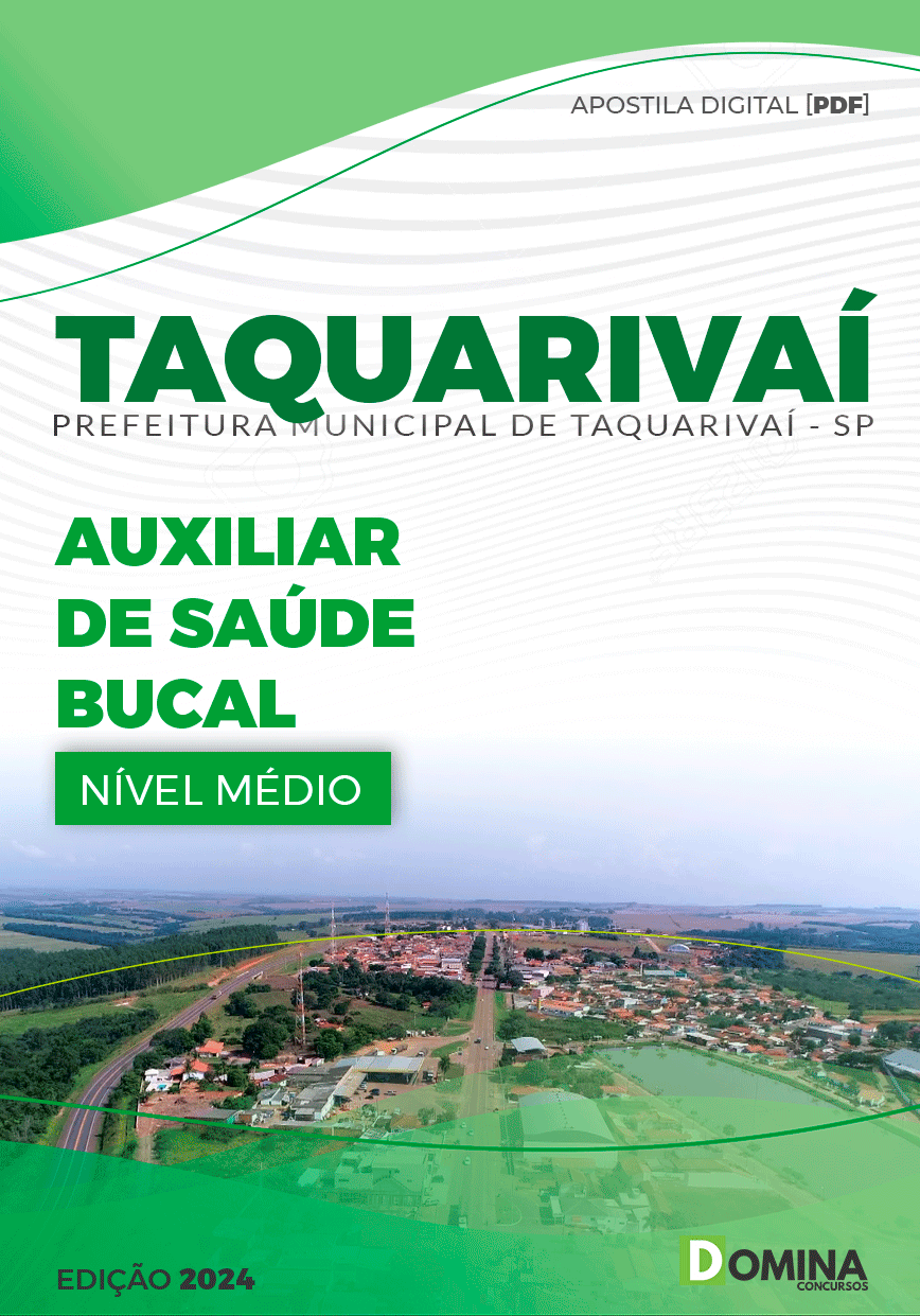 Apostila Prefeitura Taquarivaí SP 2024 Auxiliar de Saúde Bucal