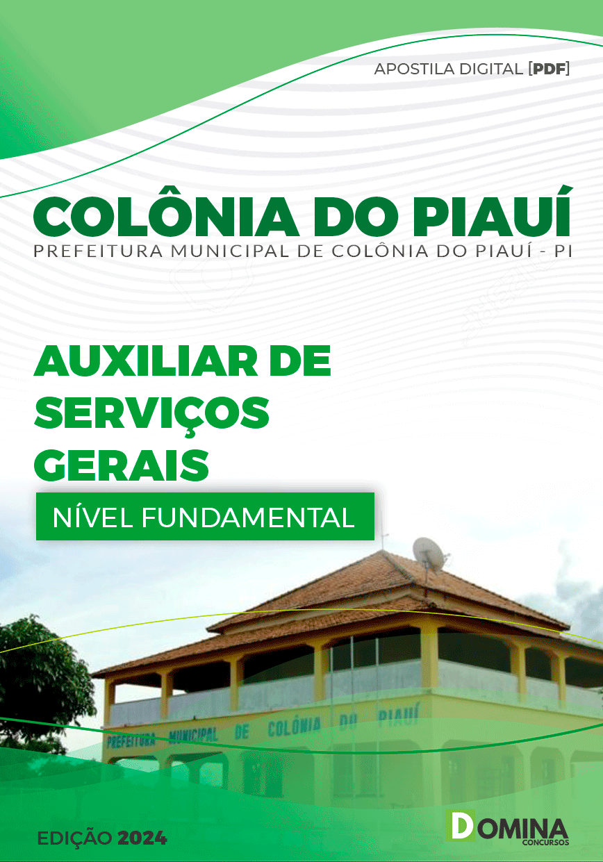 Apostila Pref Colônia do Piauí PI 2024 Auxiliar de Serviços Gerais