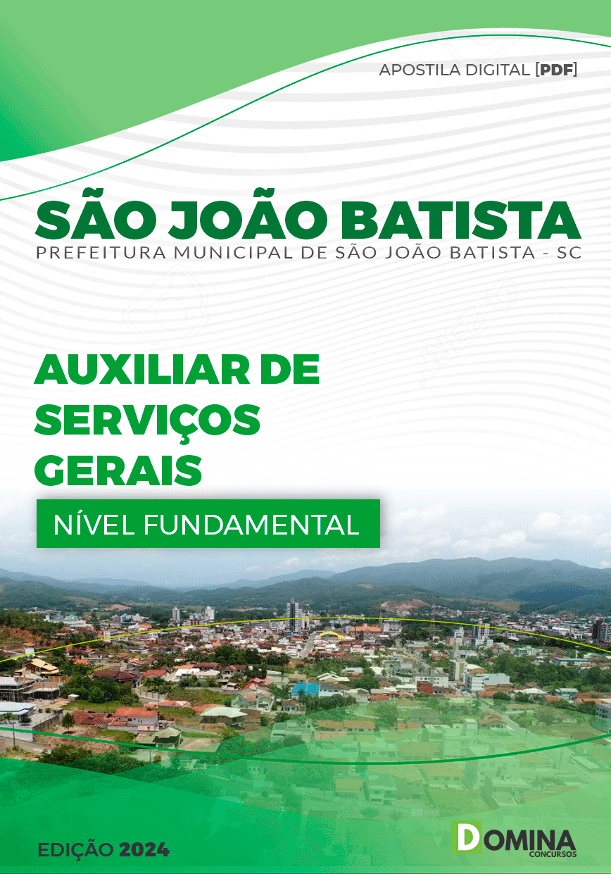 Apostila Pref São João Batista SC 2024 Auxiliar de Serviços Gerais