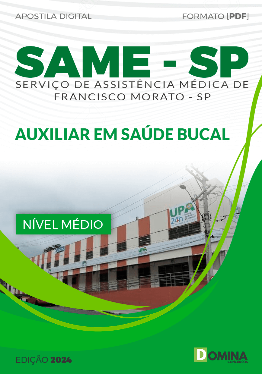 Apostila Concurso SAME SP 2024 Auxiliar Saúde Bucal