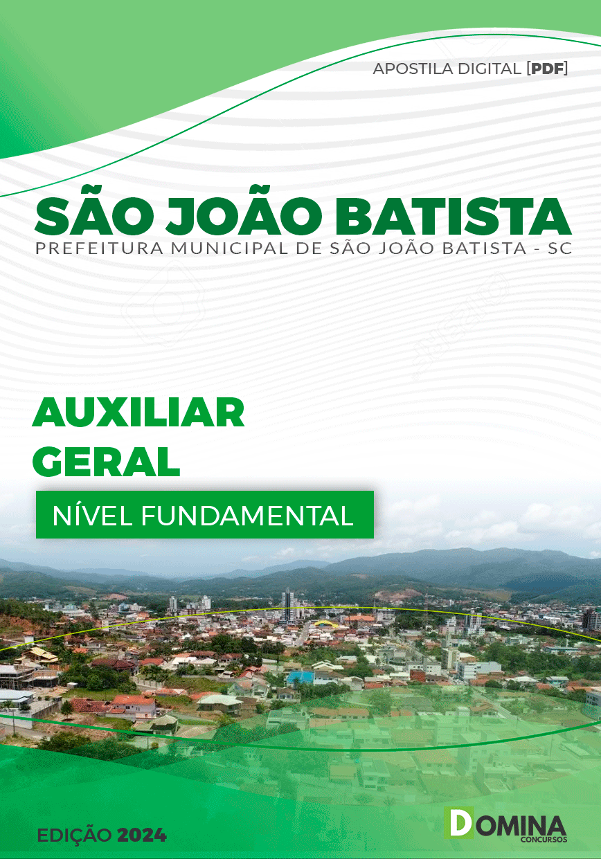 Apostila Pref São João Batista SC 2024 Auxiliar Geral