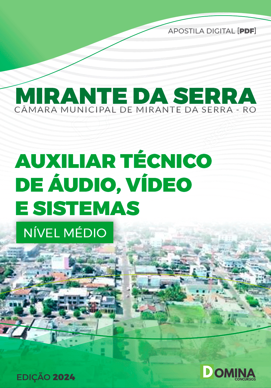Câmara Mirante da Serra RO 2024 Auxiliar Técnico Áudio Vídeo