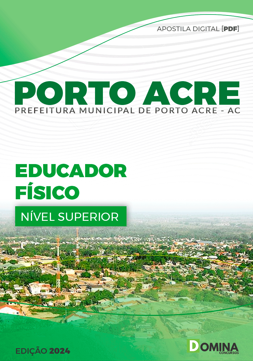 Apostila Prefeitura Porto Acre AC 2024 Educador Físico