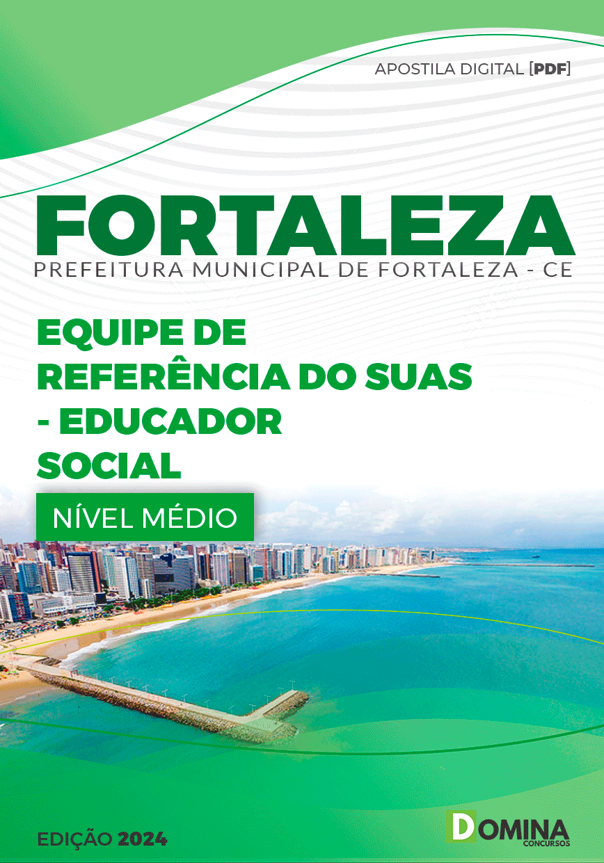 Apostila Pref Fortaleza CE 2024 Equipe do SUAS Educador Social