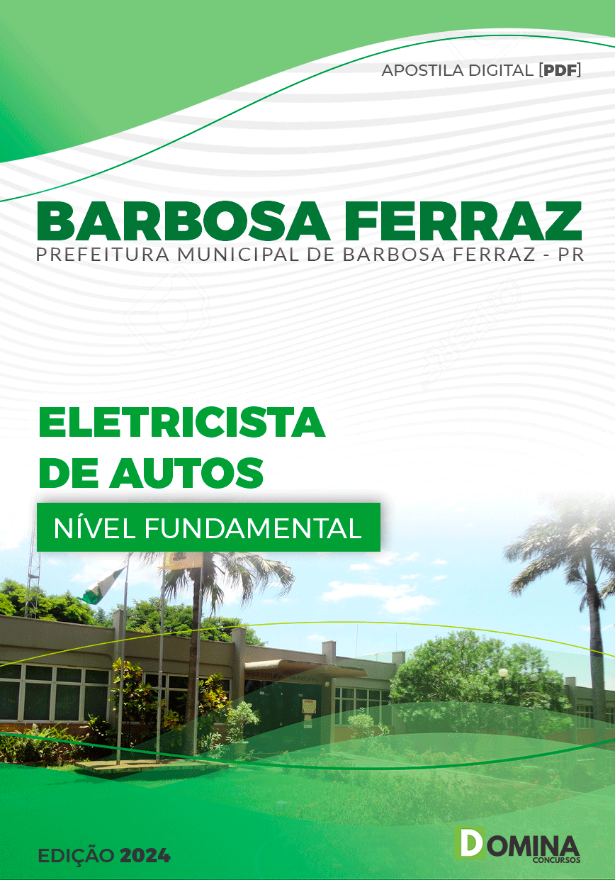 Apostila Pref Barbosa Ferraz PR 2024 Eletricista De Autos