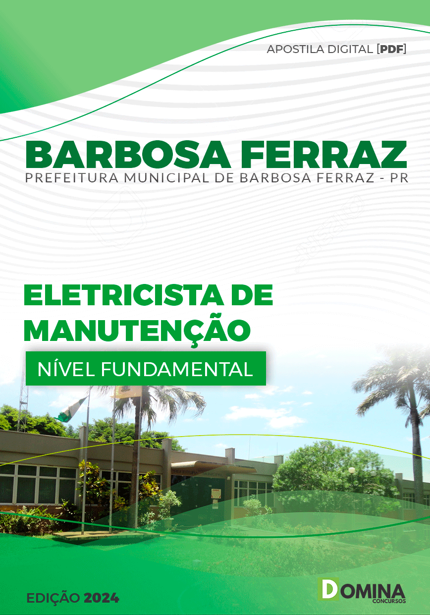 Apostila Pref Barbosa Ferraz PR 2024 Eletricista Manutenção