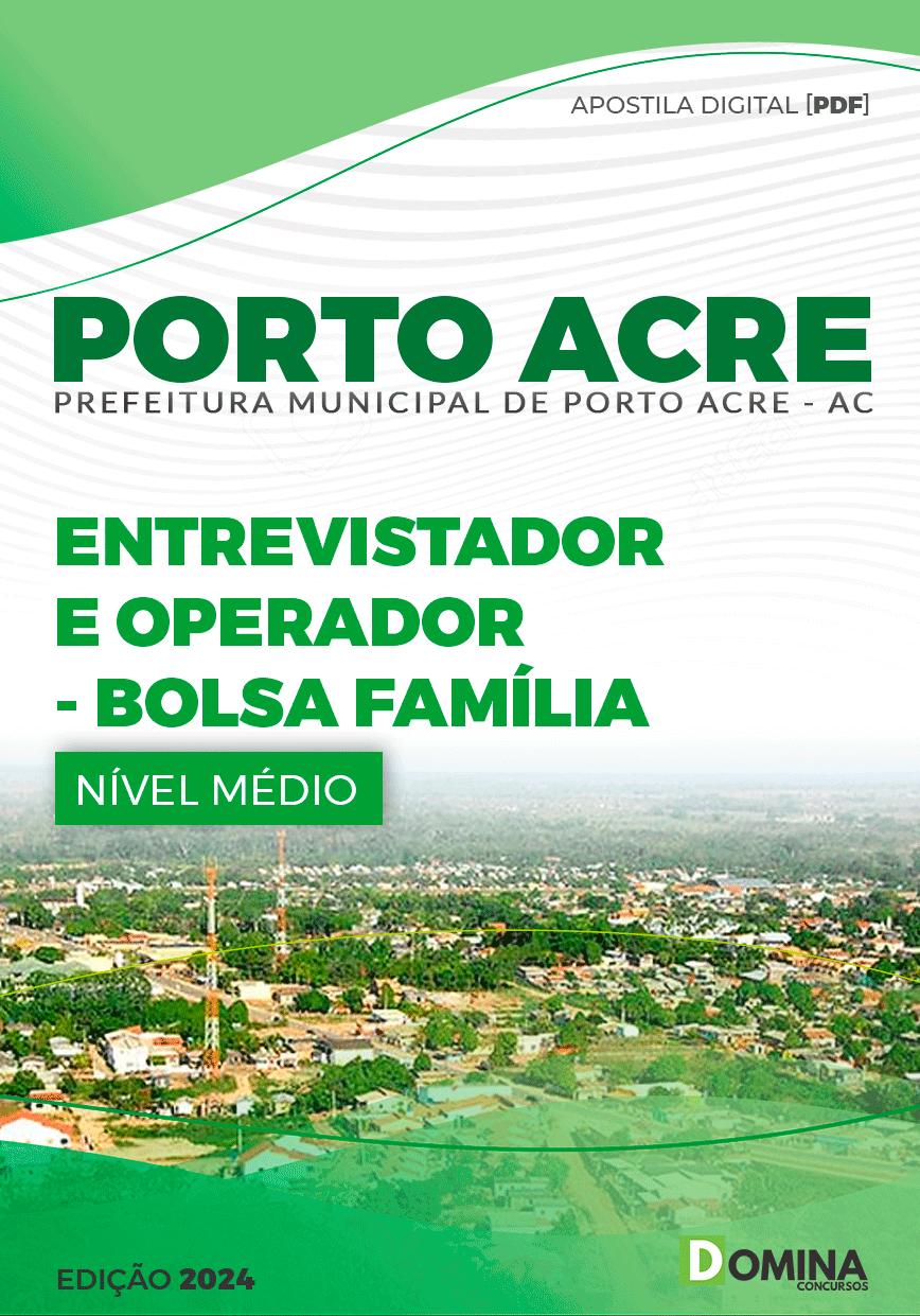 Apostila Prefeitura Porto Acre AC 2024 Entrevistador e Operador
