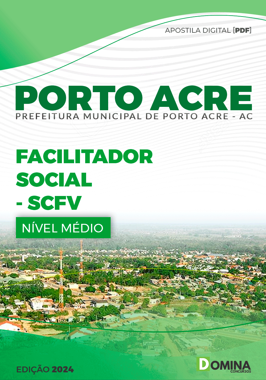 Apostila Prefeitura Porto Acre AC 2024 Facilitador Social