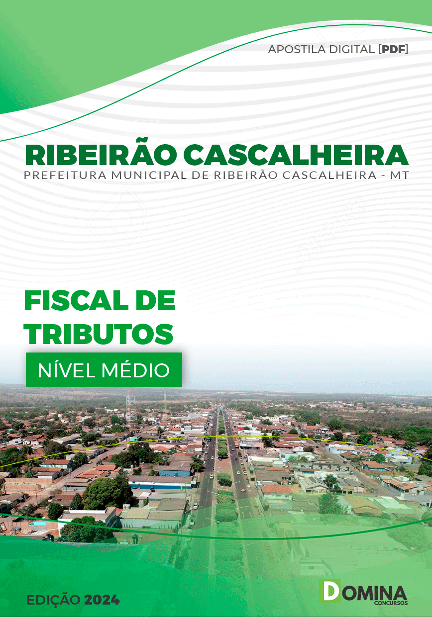 Apostila Pref Ribeirão Cascalheira MT 2024 Fiscal Tributos