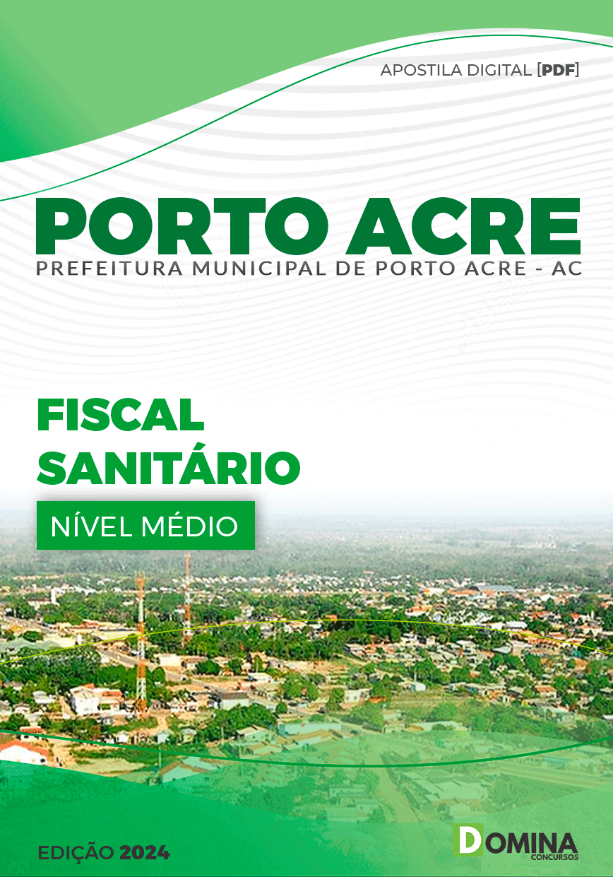 Apostila Prefeitura Porto Acre AC 2024 Fiscal Sanitário