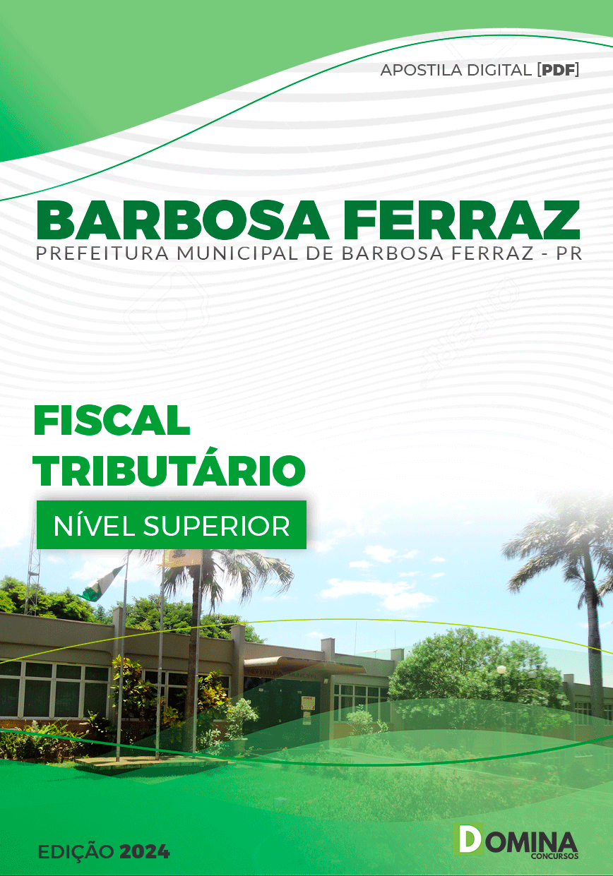 Apostila Pref Barbosa Ferraz PR 2024 Fiscal Tributário