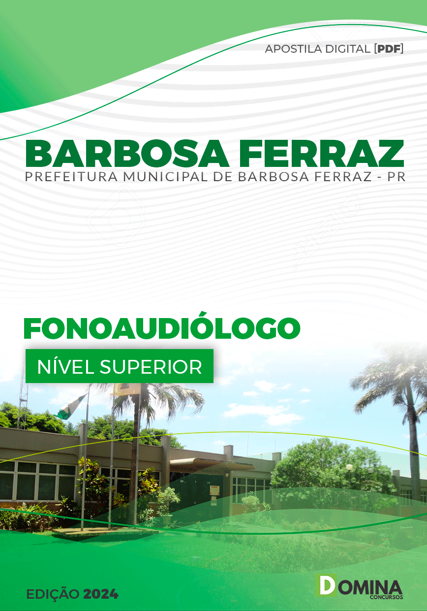 Apostila Pref Barbosa Ferraz PR 2024 Fonoaudiólogo