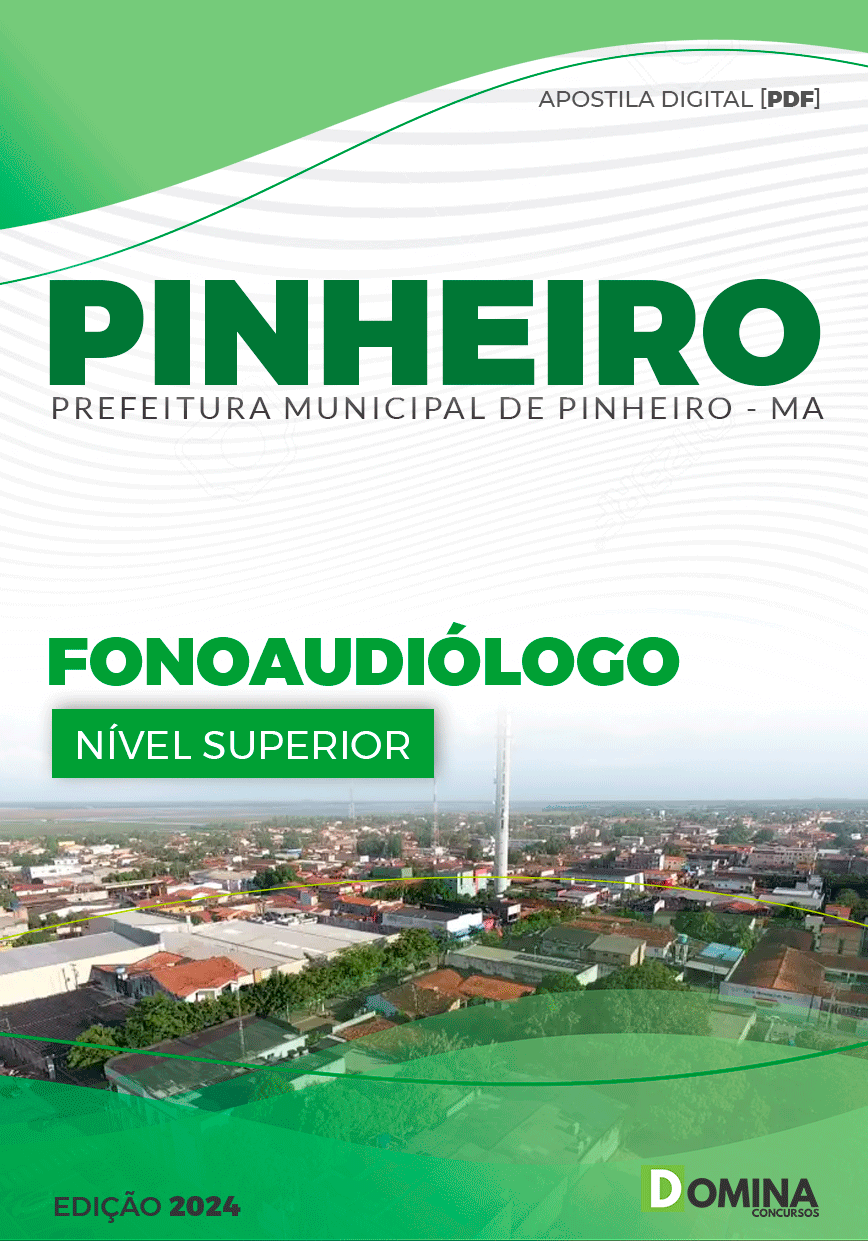 Apostila Pref Pinheiro MA 2024 Fonoaudiólogo