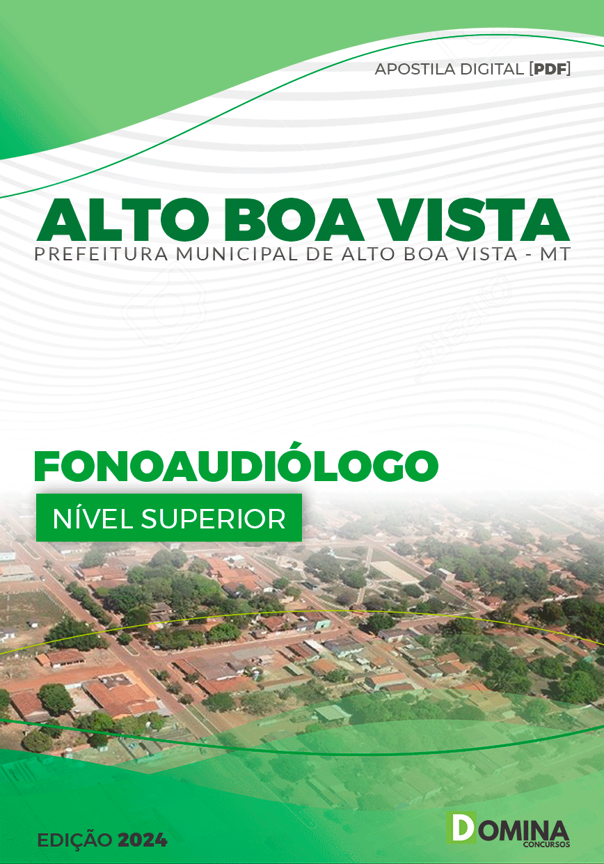 Apostila Pref Alto Boa Vista MT 2024 Fonoaudiólogo