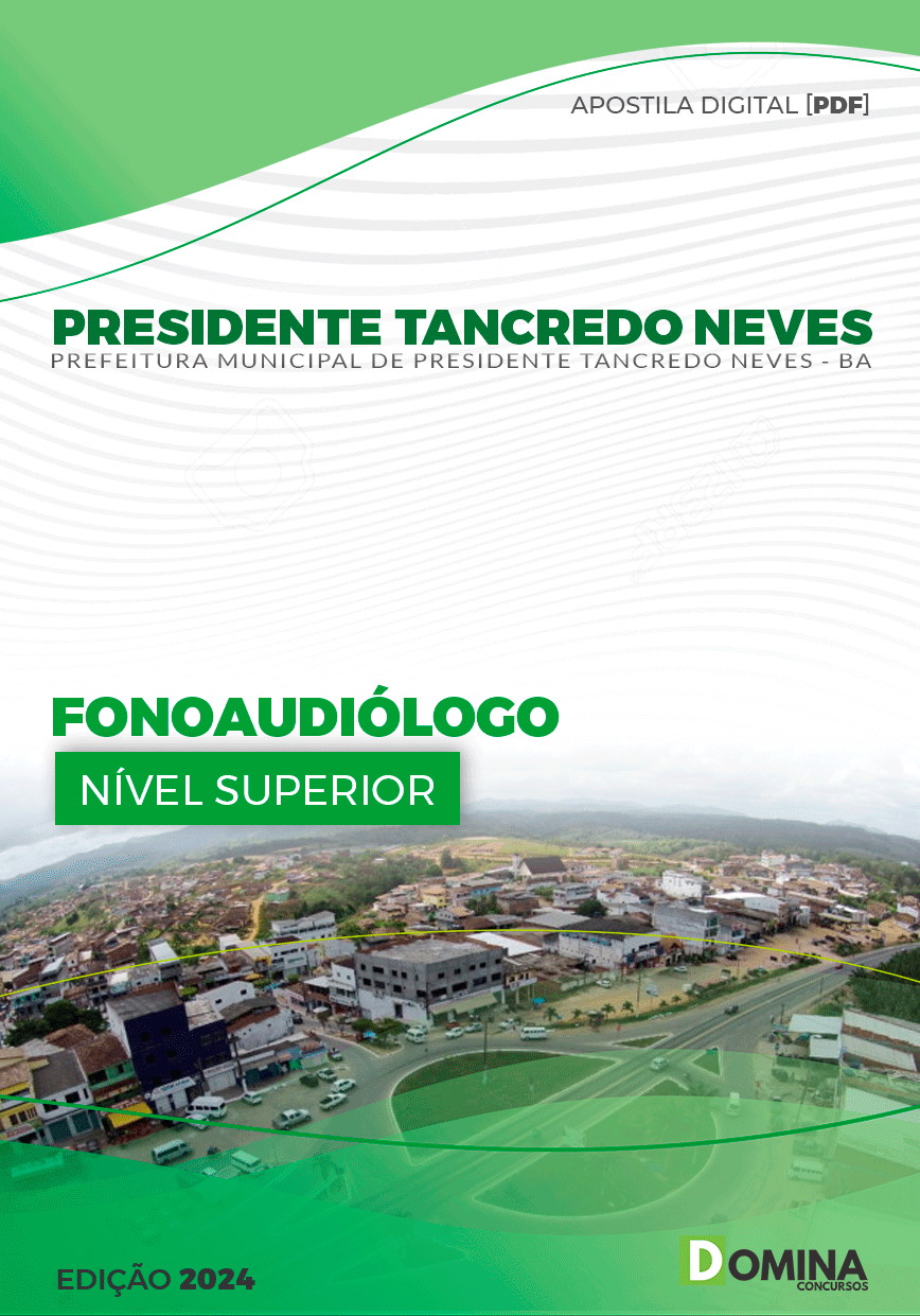 Apostila Pref Pres Tancredo Neves BA 2024 Fonoaudiólogo