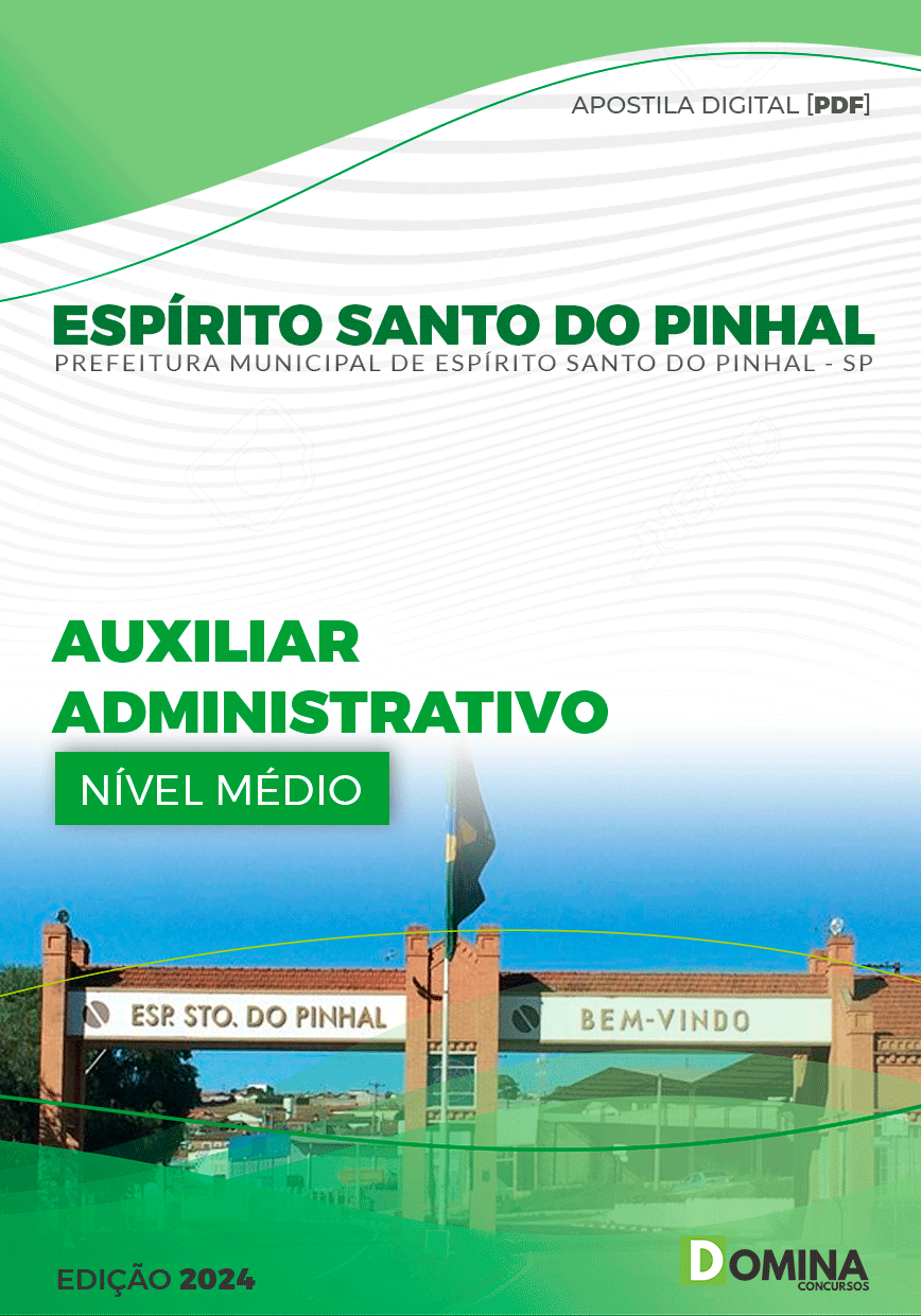 Apostila Pref Espírito Santo Do Pinhal SP 2024 Auxiliar Administrativo