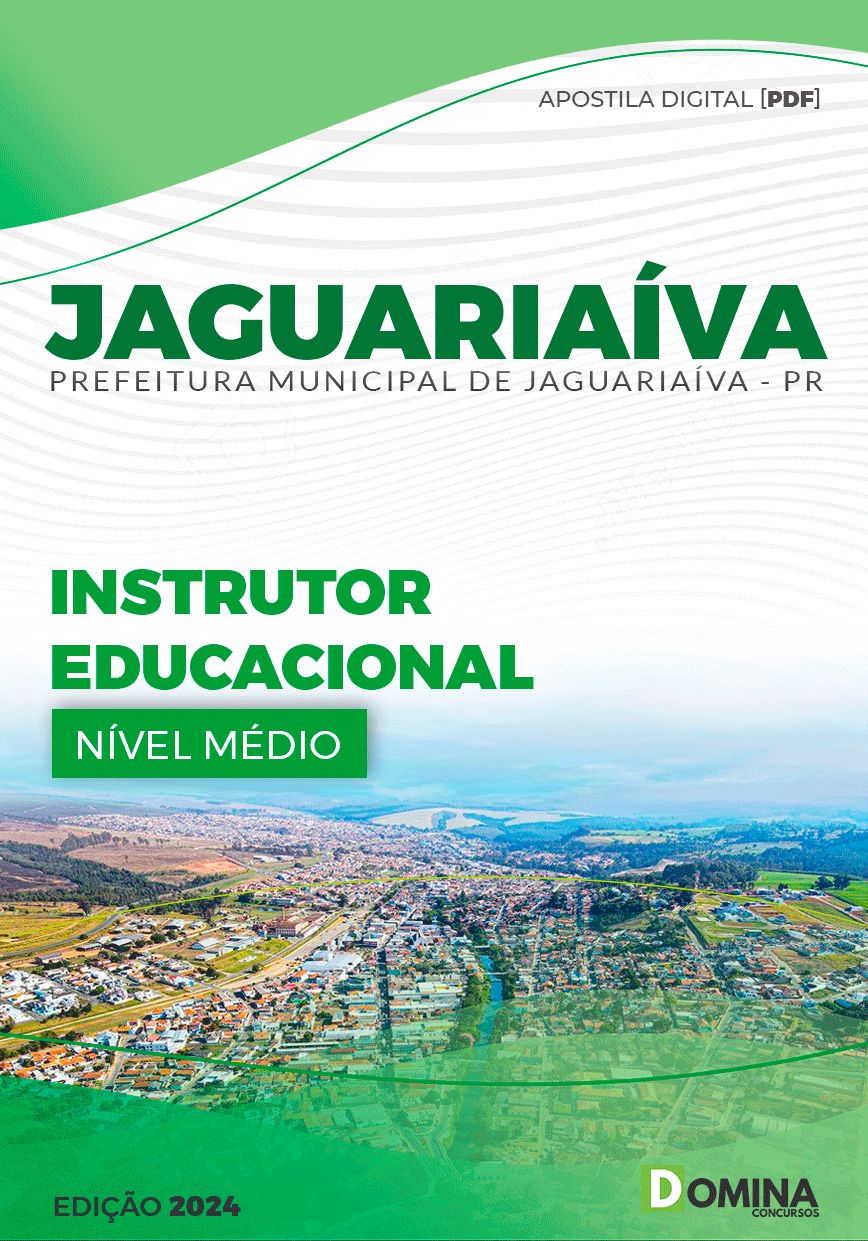 Apostila Pref Jaguariaíva PR 2024 Instrutor Educacional